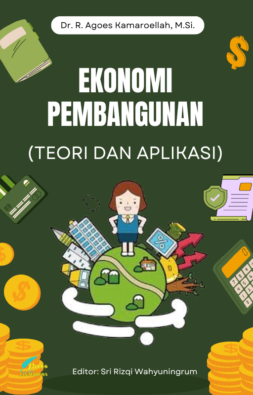 Ekonomi Pembangunan (Teori dan Aplikasi)