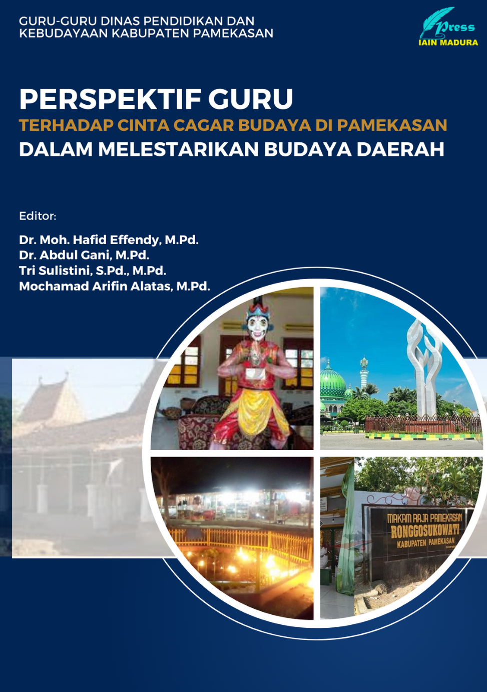 Perspektif Guru terhadap Cinta Cagar Budaya di Pamekasan dalam Melestarikan Budaya Daerah