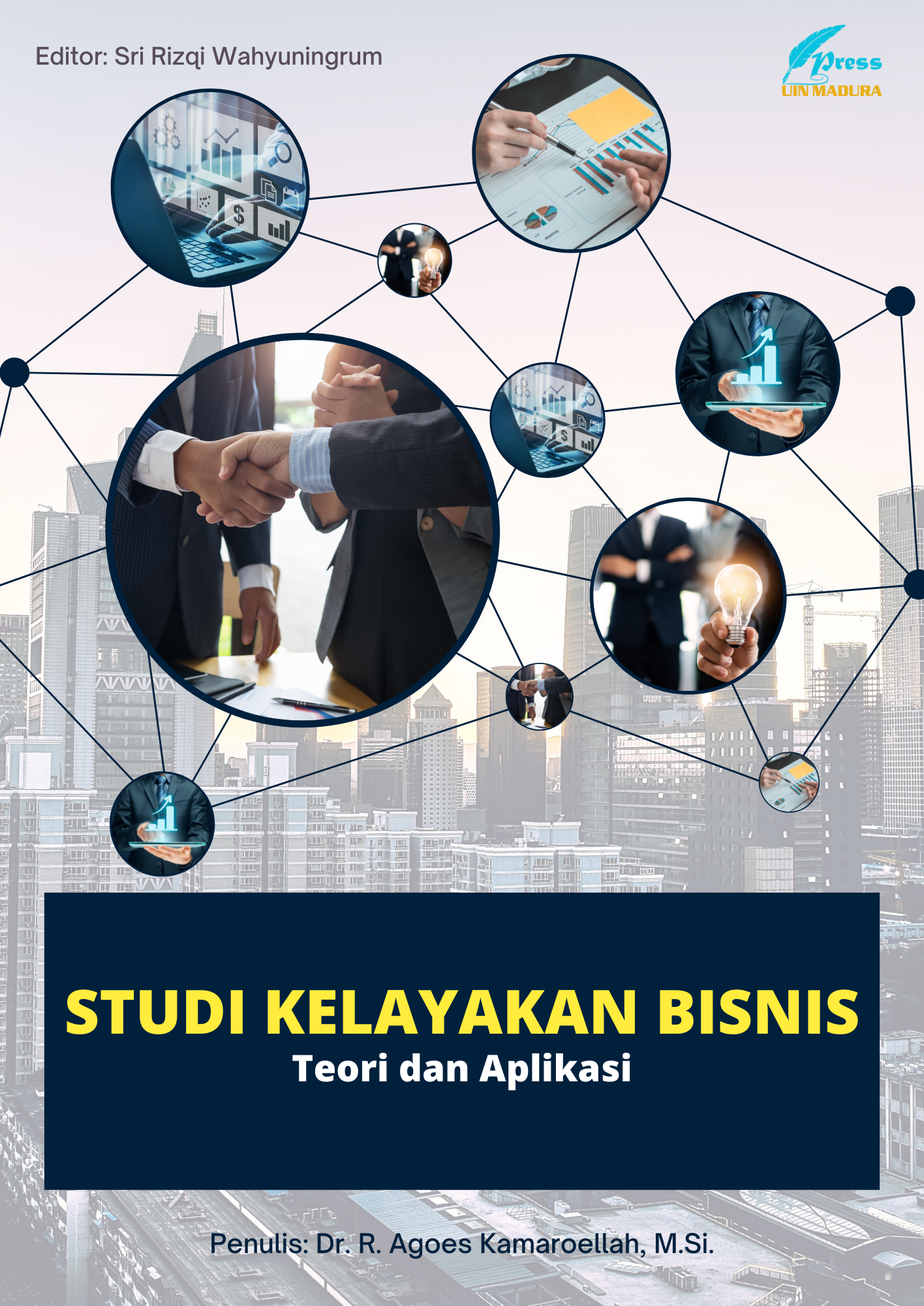 Studi Kelayakan Bisnis (Teori dan Aplikasi)