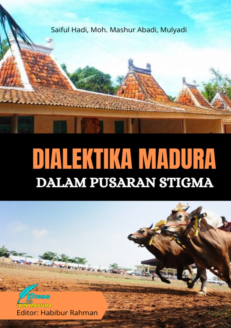 Dialektika Madura dalam Pusaran Stigma