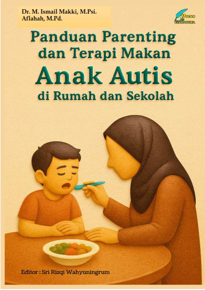 Panduan Parenting dan Terapi Makan Anak Autis di Rumah dan Sekolah