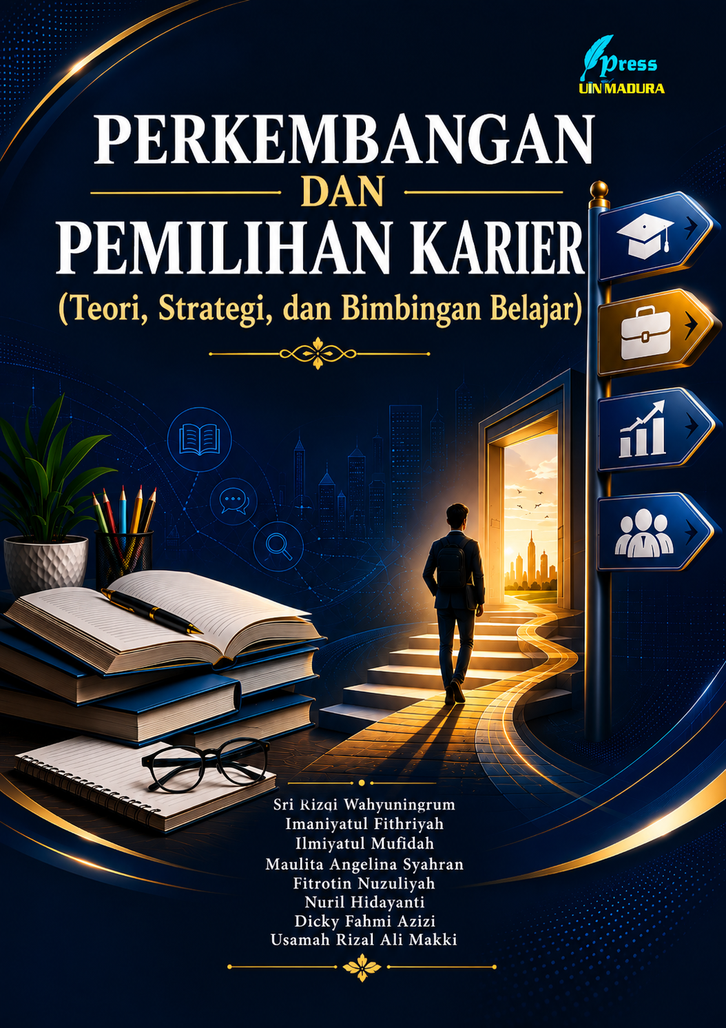 Perkembangan dan Pemilihan Karier (Teori, Strategi, dan Bimbingan Belajar)